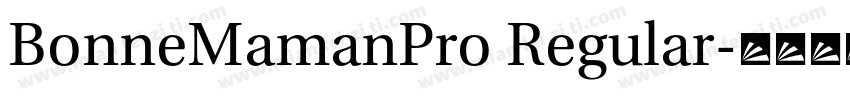 BonneMamanPro Regular字体转换